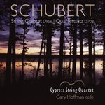 the album cover for Schubert / Cypress String Quartet - String Quintet & Quartettsatz