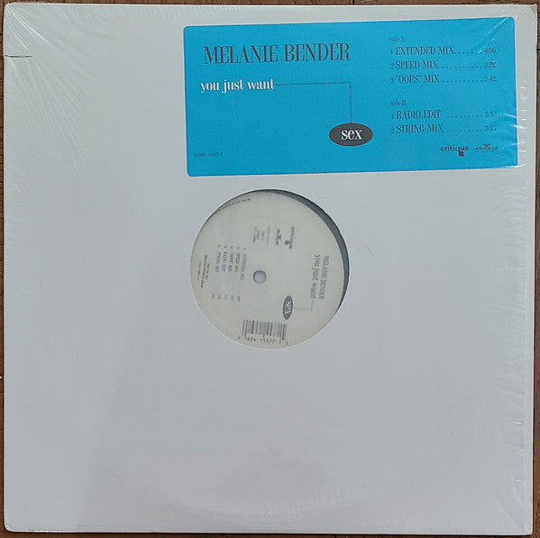 Melanie Bender : You Just Want Sex (12")