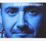 the album cover for Elio Riso - Elio Riso from Ibiza 2