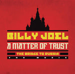 Billy Joel - Cuestión de confianza: El puente a Rusia - La música (CD)