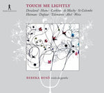 the album cover for Rebeka Ruso - Touch Me Lightly-Werke