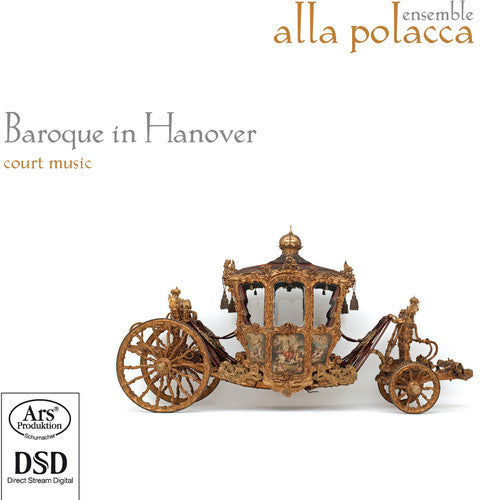 the album cover for Alla Polacca Ensemble - Baroque in Hanover