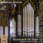 the album cover for Brahms / Schmeding - Complete Works for Organ