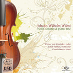 the album cover for Wilms / Von Schnitzler / Tylman / Boeru - Violin Sonatas Piano Trio