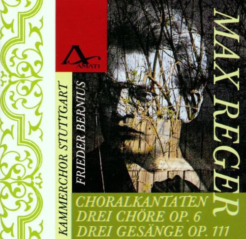 the album cover for Reger / Kammerchor Stuttgart - Choral Cantatas 2&4