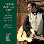 the album cover for Roberto Perez - Segovia Archive French Composers