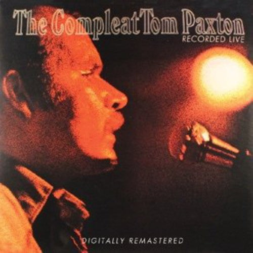 Tom Paxton - Completo Tom Paxton: Grabado en vivo (CD)