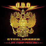 the album cover for U.D.O. - Steelhammer Live from Moscow