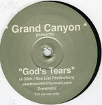 Grand Canyon : God's Tears (12", S/Sided, Promo)