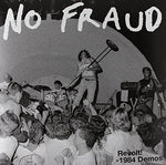 No Fraud - Revolt: 1984 Demos (Vinyl)