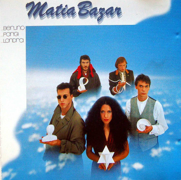 Matia Bazar : ... Berlino ... Parigi ... Londra (CD, Album, RE)