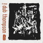 the album cover for Dub Thomspons - 9 Songs