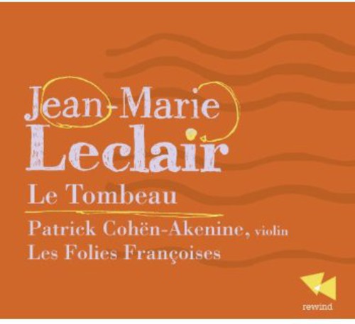 Leclair - Le Tombeau (CD)