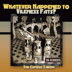 the album cover for The Residents - Whatever Happened to Vileness Fats
