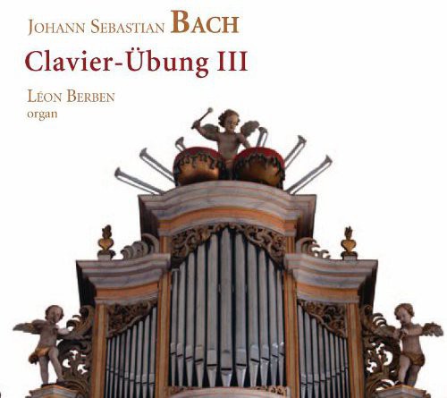 the album cover for Leon Berben - Clavier-Uebung III