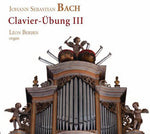 the album cover for Leon Berben - Clavier-Uebung III