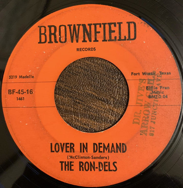 The Ron-Dels : Just When You Think You're Somebody / Lover In Demand (7", Single)