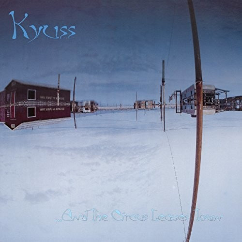 Kyuss - & the Circus Leaves Town (Vinyl)