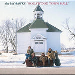 The Jayhawks - Hollywood Town Hall (Vinyl)