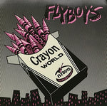 Flyboys - Crayon World / Square City (Vinyl)