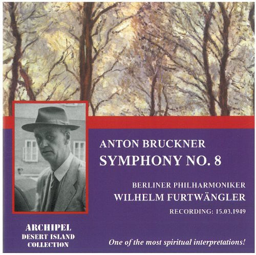 the album cover for Bruckner / Furtwangler - Sinfonie 8 / Berlin 1949