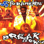 Fu-Schnickens : Breakdown (12")