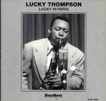 the album cover for Lucky Thompson - Lucky in Paris