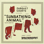the album cover for Parquet Courts - Sunbathing Animal [Import]