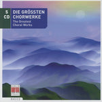 the album cover for Die Grobten Chorwerke / Various - Die Grobten Chorwerke / Various