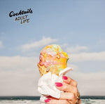 the album cover for Cocktails - Adult Life [Download Included]