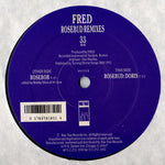 Fred* : Rosebud Remixes (12")