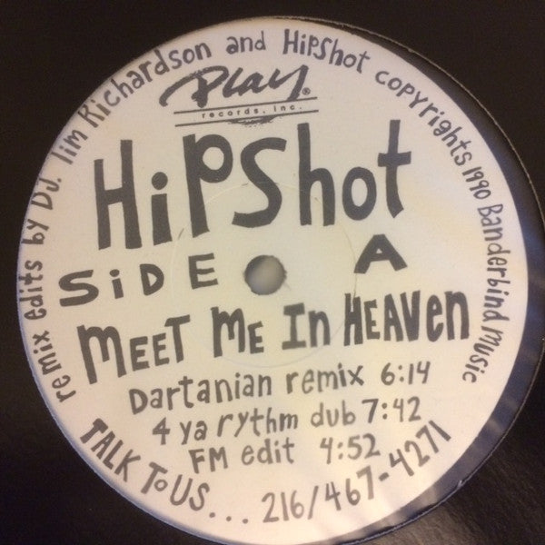 Hipshot : Meet Me In Heaven (12")