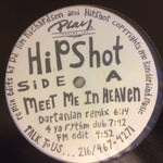 Hipshot : Meet Me In Heaven (12")
