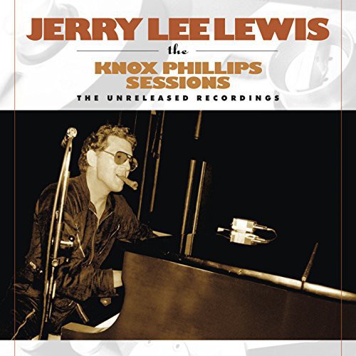 Jerry Lee Lewis - Knox Phillips Sessions: Grabaciones inéditas (CD)