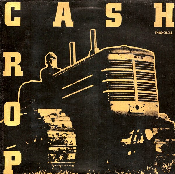 Third Circle : Cash Crop (12")