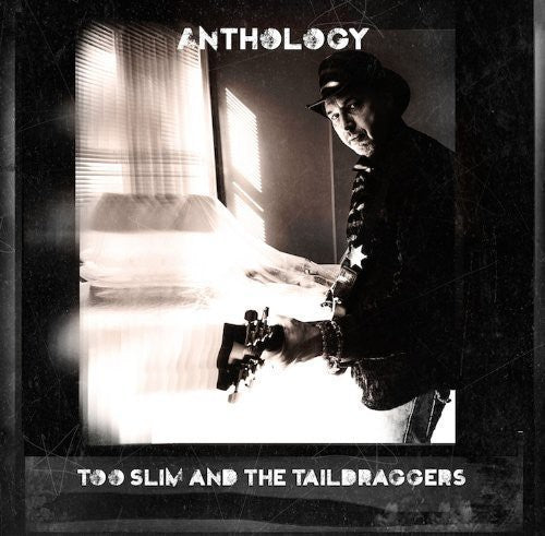 Too Slim &amp; the Taildraggers - Antología (CD)