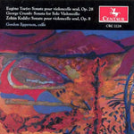 the album cover for Ysaye / Crumb / Kodaly / Epperson - Sonatas for Cello