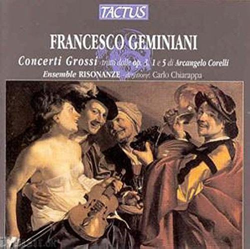 the album cover for Geminiani / Ensemble Risonanze - Concerti Grossi
