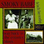 Smoky Babe - Way Back in the Country Blues (CD)