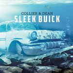 the album cover for Collier & Dean - Sleek Buick