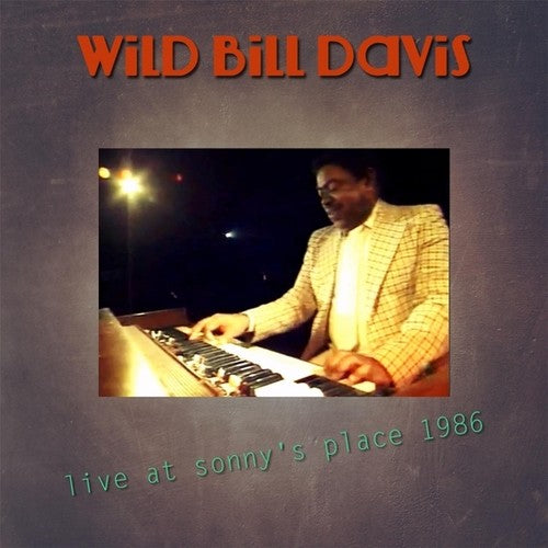 the album cover for Wild Davis Bill - Live at Sonny's Place 1986