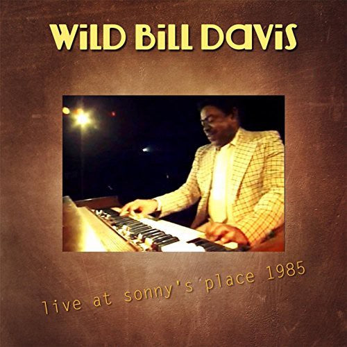 the album cover for Wild Davis Bill - Live at Sonny's Place 1985