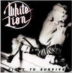 White Lion - Fight to Survive (CD)