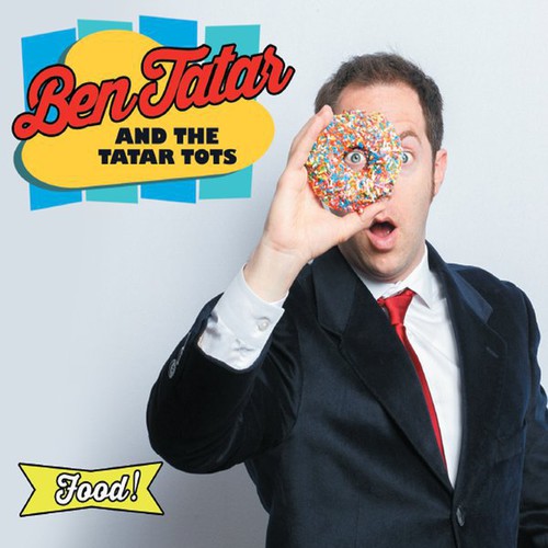 the album cover for Ben Tatar - Food!