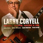Larry Coryell - Monk Trane Miles &amp; Me (Vinilo)
