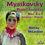 the album cover for Myaskovsky / Mclachlan - Piano Sons 4 & 5