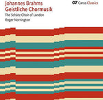 the album cover for Brahms / Norrington / Schutz Choir - Sacred Choral Music