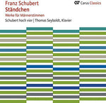 the album cover for Schuber / Seyboldtt - Standchen-Works for Men's Voices