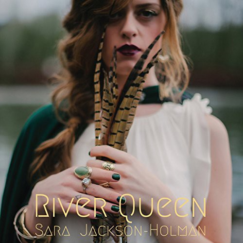 Sara Holman Jackson - River Queen (CD)