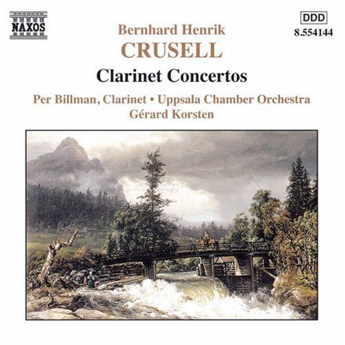the album cover for B. CRUSELL - Clarinet Concertos
